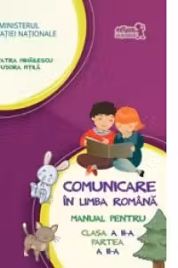 Comunicare in limba romana. Manual pentru clasa a II-a, partea a II-a (contine CD)