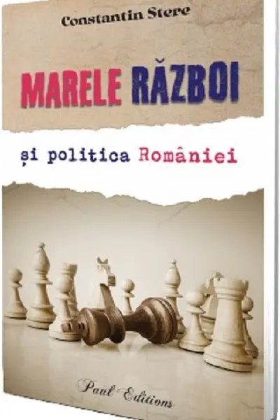 Marele razboi si politica Romaniei. Constantin Stere