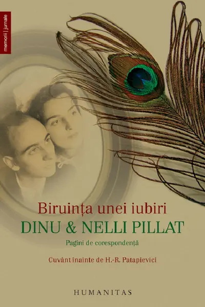 Biruința unei iubiri. Dinu și Nelli Pillat
