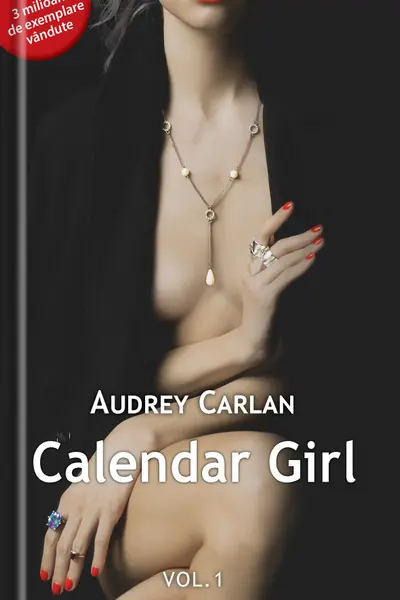 Calendar Girl. Volumul I