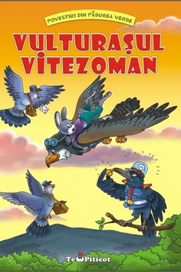 Vulturasul vitezoman (Povestiri din padurea verde)