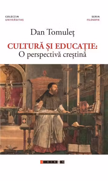 Cultura si educatie. O perspectiva crestina