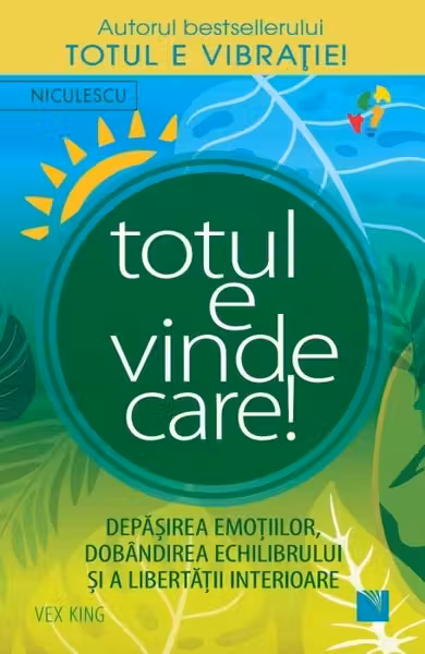 Totul e vindecare!