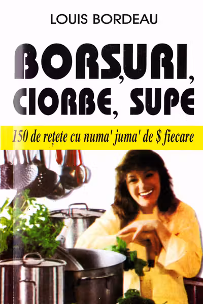 Borșuri, ciorbe, supe