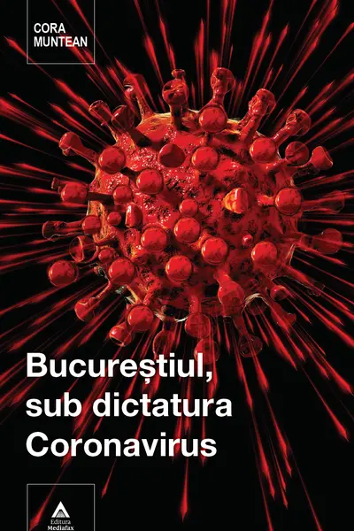 Bucureștiul, sub dictatura coronavirus