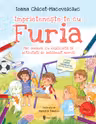 Imprieteneste-te cu furia