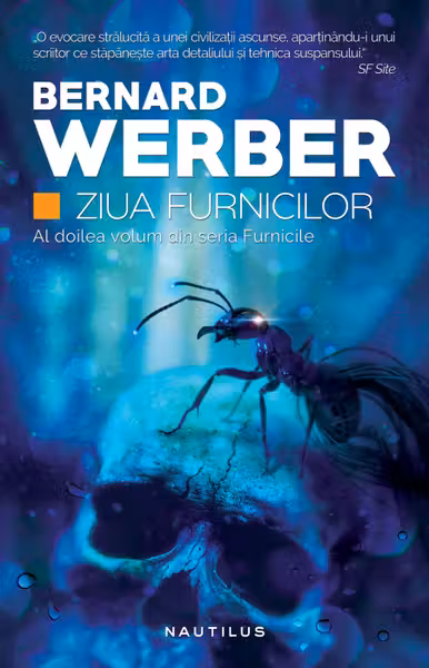 Ziua furnicilor (Trilogia FURNICILE, partea a II-a, paperback)