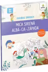 Mica Sirena - Alba-ca-Zapada