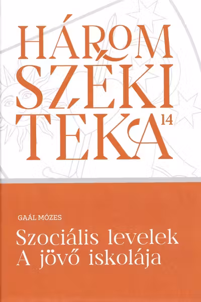 Szociális levelek. A jövő iskolája