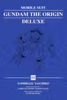 Mobile Suit Gundam: The Origin Deluxe - Volume 3
