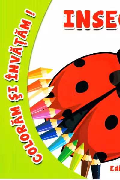 Coloram si invatam! Insecte