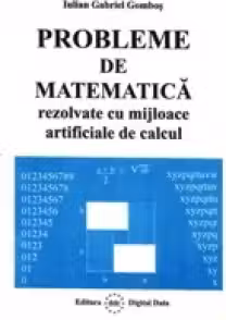 Probleme de matematica rezolvate cu mijloace artificiale de calcul