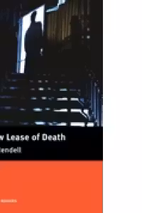 A New Lease of Death