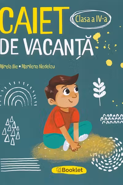 Caiet de vacanță - Clasa 4