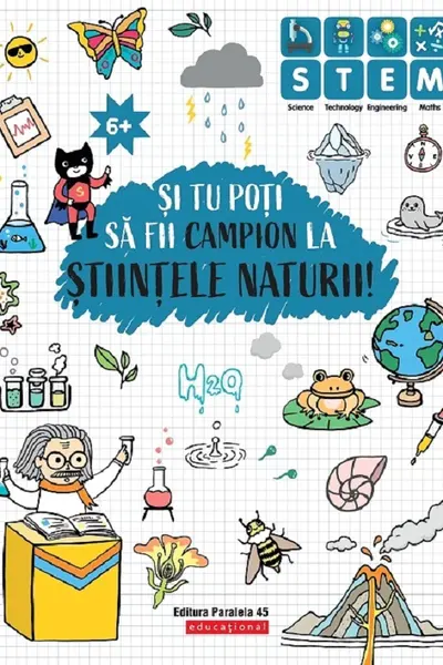 Și tu poți să fii campion la Științele naturii! 6 ani+