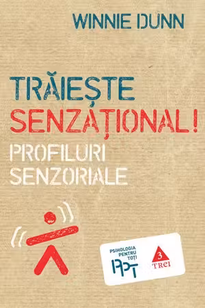 Trăieşte senzaţional !