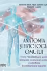 Anatomia si fiziologia omului