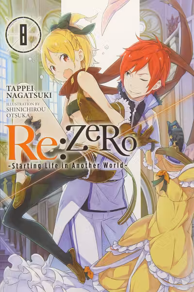 Re:ZERO - Starting Life in Another World (Light Novel) - Volume 8
