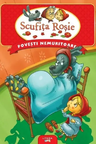 Scufita rosie. Povesti nemuritoare