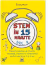 Stem in 15 minute. volumul 2