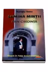 Lumina mintii prin credinta. Cum sa reusesti la examene