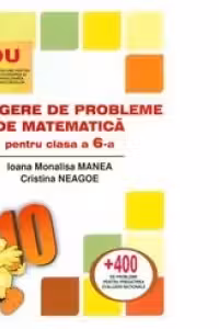 Culegere de probleme de matematica pentru clasa a 6-a