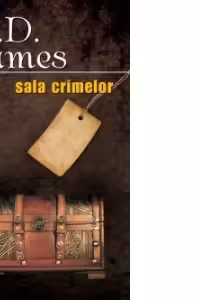 Sala crimelor - P. D. James