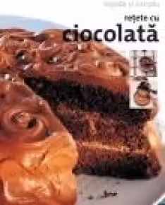 Retete cu ciocolata