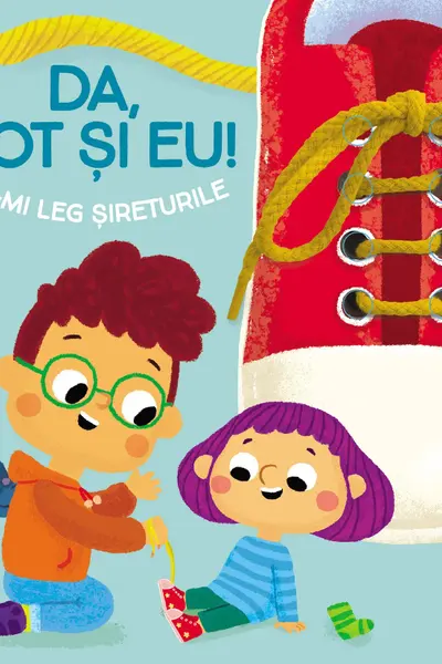 Da, pot si eu! Sa-mi leg sireturile