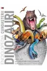 ENCICLOPEDIA CUNOASTERII. DINOZAURI