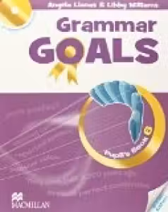 Grammar Goals: Pupil s Book - Level 6 (With CD, British Edition)