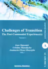 Challenges of Transition: The Post-Communist Experience(s) Vol.1