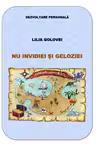 Nu invidiei si geloziei