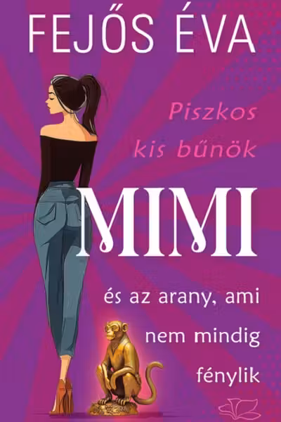 Mimi es az arany, ami nem mindig fenylik