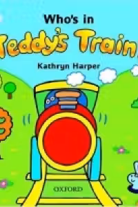 Teddy's Train Who's in Teddy's Train? Storybook