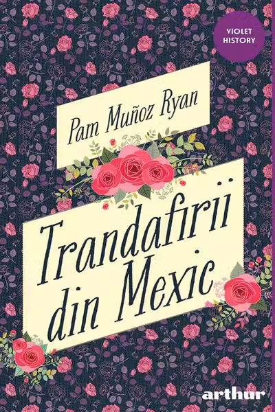 Trandafirii din Mexic