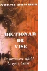 Dictionar de vise cu numeroase referiri la opere literare