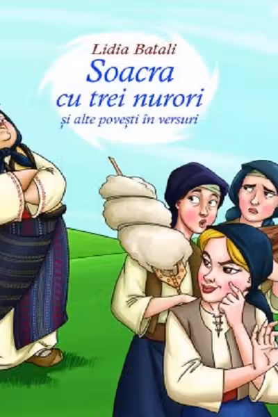 Soacra cu trei nurori si alte povesti in versuri