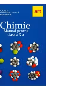 Chimie. Manual pentru clasa a X-a