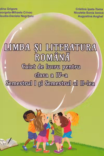 Limba și literatura română - Clasa 4 Sem.1+2 - Caiet de lucru