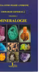 Geologie generala. Volumul I: Mineralogie