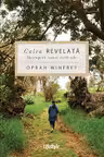 Calea revelata. Descopera rostul vietii tale