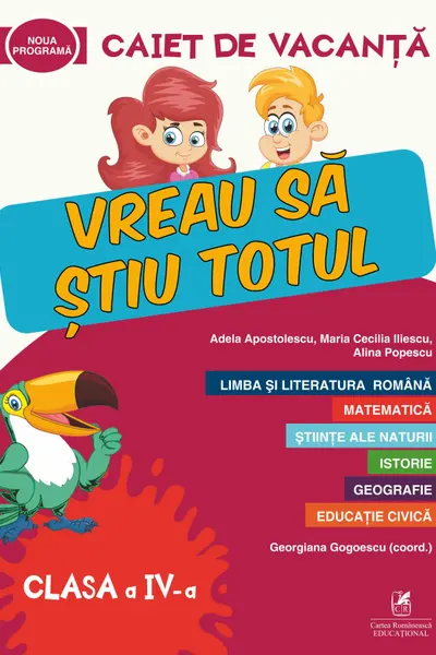 Caiet de vacanta - Clasa 4 - Vreau sa stiu totul