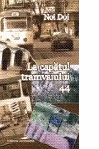 La capatul tramvaiului 44