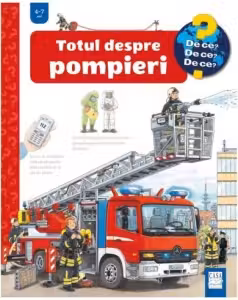 Totul despre pompieri