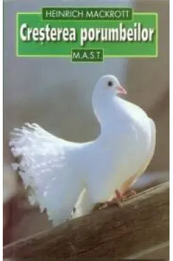 Cresterea porumbeilor