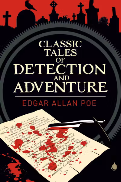 Classic Tales Of Detection And Adventure