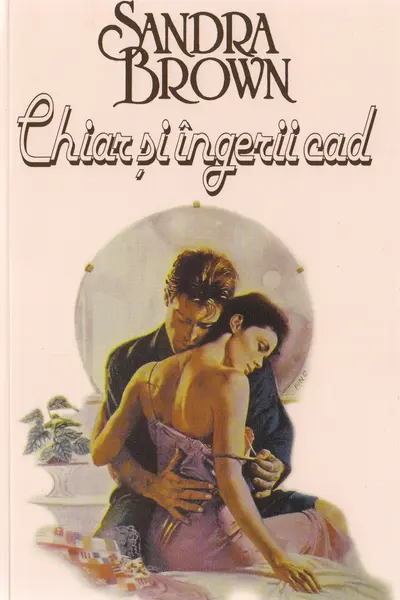 Chiar si ingerii cad