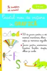 Caietul meu de initiere in grafica 3-4 ani. Grupa mica