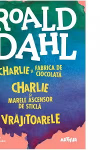 Box set Roald Dahl (3 volume): Charlie si Fabrica de Ciocolata; Charlie si Marele Ascensor de Sticla; Vrajitoarele